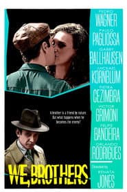 We, Brothers