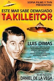 Este mar sabe demasiado, Takilleitor