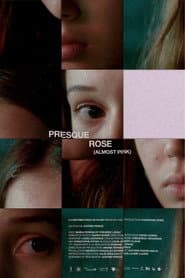 Presque rose