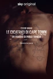 Essere Umani: Le cicatrici di Cape Town