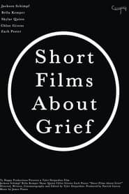 Short Films About Grief