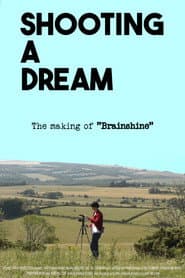 Shooting a Dream
