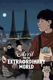 Avril and the Extraordinary World