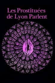 Les Prostituées de Lyon parlent