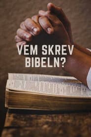 Vem skrev Bibeln?