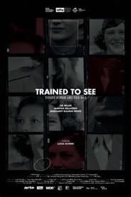 Trained to See – Three Women and the War