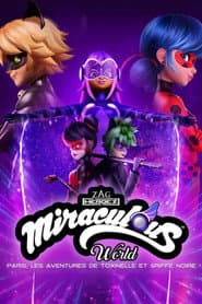 Miraculous World : Paris, Les Aventures de Toxinelle et Griffe Noire