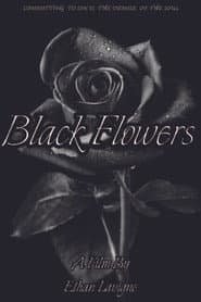 Black Flowers