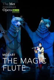 The Metropolitan Opera: The Magic Flute
