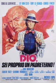 Dio, sei proprio un padreterno!