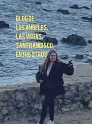 Blog de LOS ANGELES, LAS VEGAS, SAN FRANCISCO, entre otros