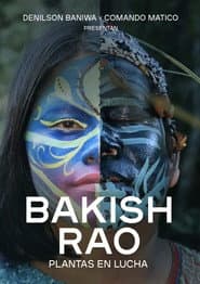 Bakish Rao, plantas en lucha