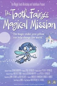 The Tooth Fairy’s Secret Workshop