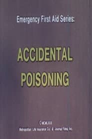 Emergency First Aid Series: Accidental Poisoning