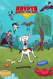 Krypto Saves the Day!