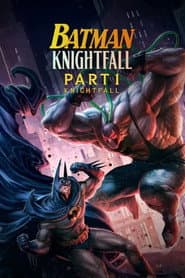Batman: Knightfall Part 1: Knightfall