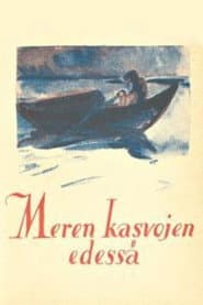 Meren kasvojen edessä
