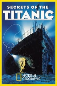 Bob Ballard Special: Titanics hemlighet