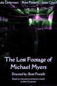 The Lost Footage of Michael Myers