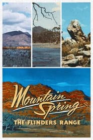 Mountain Spring: The Flinders Range