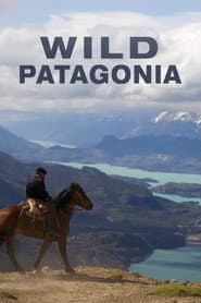 Patagonien: Jordens hemliga paradis
