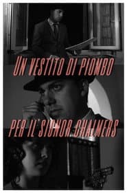 Un vestito di piombo per il signor Chalmers