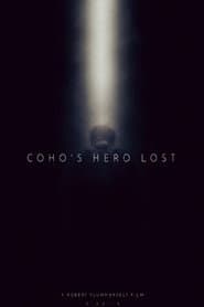 Coho's Hero Lost