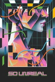 So Unreal