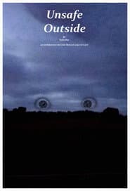 Unsafe Outside