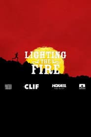 Lighting the Fire