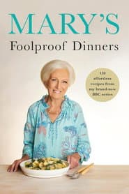 Mary's Foolproof Dinners