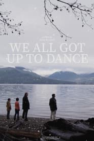 We All Got Up to Dance