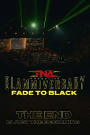 TNA Slammiversary: Fade to Black