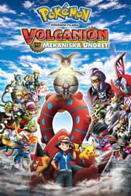 Pokémon Filmen: Volcanion och det mekaniska undret