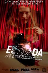 Estrada, Lua e Noite