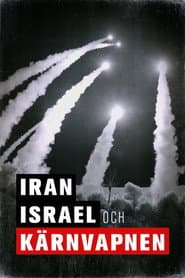 Iran, Israel och kärnvapnen