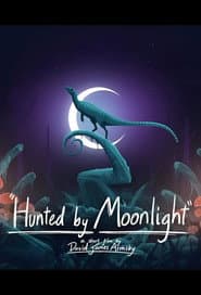 Hunted by Moonlight