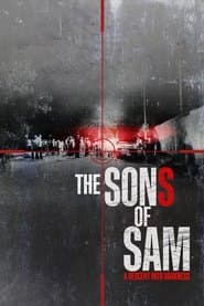 The Sons of Sam: En resa in i mörkret