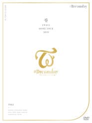 Twice Dome Tour 2019 "#Dreamday"