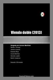 Viendo doble