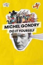 Michel Gondry: Do It Yourself