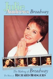 Julie Andrews: The Making of Broadway, The Music of Richard Rodgers