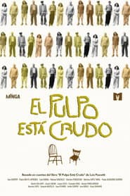 El Pulpo Está Crudo