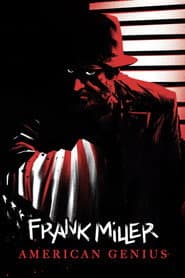 Frank Miller: American Genius