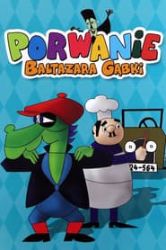 Porwanie Baltazara Gąbki