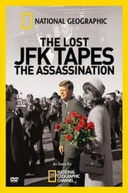 JFK: De förlorade inspelningarna