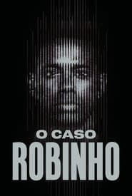 O Caso Robinho