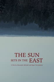 The Sun Sets in the East