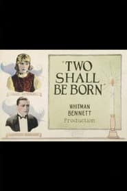 Two Shall Be Born