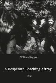 Desperate Poaching Affray